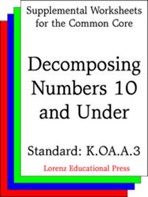 cover image of CCSS K.OA.A.3 Decomposing Numbers 10 and Under